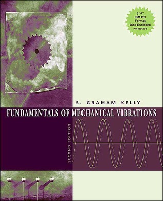 Fundamentals of Mechanical Vibrations: with CD (Hardcover)
