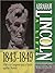 Abraham Lincoln: A Life  18...
