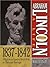 Abraham Lincoln: A Life  18...