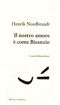Il nostro amore è come Bisanzio