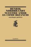 Nuestro amor es como Bizancio