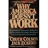 Why America Doesn't Work Why America Doesn't Work
