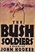 The Bush Soldiers