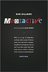 Mediactive by Dan Gillmor