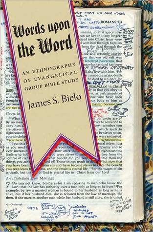 Words Upon the Word: An Ethnography of Evangelical Group Bible Study (ebook)