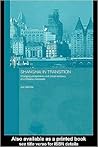 Shanghai in Transition: Changing Perspectives and Social Contours of a Chinese Metropolis