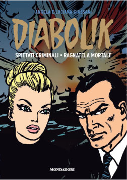 Diabolik gli anni d'oro n. 1: Spietati criminali - Ragnatela mortale (Hardcover)
