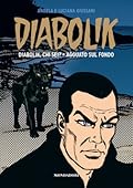 Diabolik gli anni d'oro n. 4: Diabolik, chi sei? - Agguato sul fondo