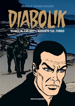 Diabolik gli anni d'oro n. 4: Diabolik, chi sei? - Agguato sul fondo (Hardcover)