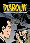Diabolik gli anni d'oro n. 5: Il soffio della morte - Eva contro Diabolik
