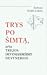 Trys po šimtą arba... Trejos devyniasdešimt devynerios