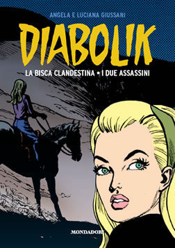 Diabolik gli anni d'oro n. 6: La bisca clandestina - I due assassini (Hardcover)