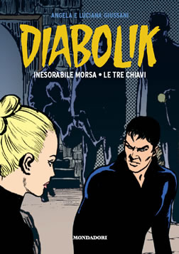 Diabolik gli anni d'oro n. 8: Inesorabile morsa - Le tre chiavi (Hardcover)
