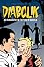 Diabolik gli anni d'oro n. 11: Ad ogni costo - La cattura di Diabolik