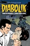 Diabolik gli anni d'oro n. 13: Ginko in ostaggio - L'uomo senza legge