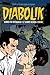 Diabolik gli anni d'oro n. 13: Ginko in ostaggio - L'uomo senza legge
