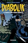 Diabolik gli anni d'oro n. 15: La venere d'oro - Feroce vendetta Diabolik gli anni d'oro n. 15: La venere d'oro - Feroce vendetta