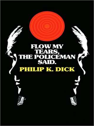 Flow My Tears, the Policeman Said