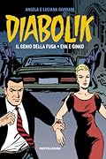 Diabolik gli anni d'oro n. 16: Il genio della fuga - Eva e Ginko