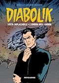 Diabolik gli anni d'oro n. 20: Lotta implacabile - L'ombra nell'ombra