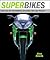 Superbikes: Over 200 Top Performance Machines, Past and Present