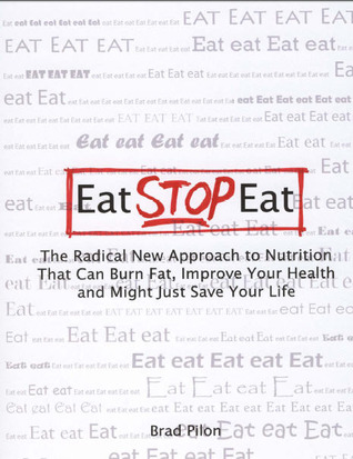 Portada de Eat Stop Eat, de Brad Pilon