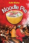Noodle Pie by Ruth Starke