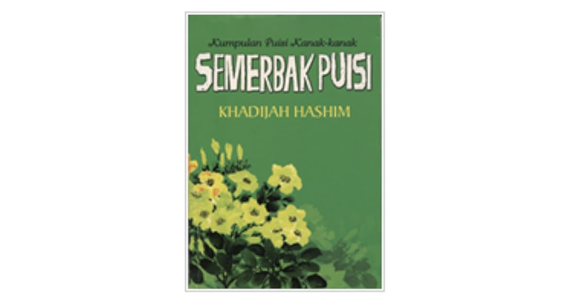 Semerbak Puisi By Khadijah Hashim