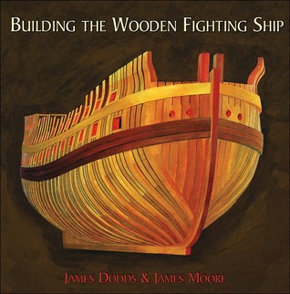 Building The Wooden Fighting Ship (Hardcover)