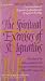 The Spiritual Exercises of Saint Ignatius