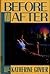 Before and After by Katherine Govier