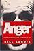 Anger: The Unauthorized Biography of Kenneth Anger