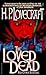 The Loved Dead and Other Re...