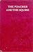 The Poacher and the Squire: A History of Poaching and Game Preservation in England