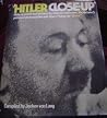 Hitler Close-Up: Hitler in Words and Pictures by Heinrich Hoffmann, the Dictator's Personal Photographer, and Henry Picker, His "Diarist"
