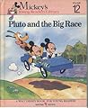 Pluto and the Big Race (Mickey's Young Readers Library)