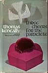 Three cheers for the Paraclete by Thomas Keneally