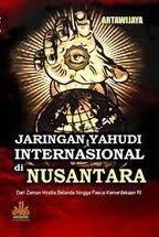 Jaringan Yahudi Internasional Di Nusantara