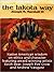 The Lakota Way by Joseph M. Marshall III
