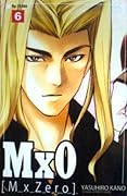 M x 0 [M x Zero] Vol. 6