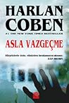 Asla Vazgeçme by Harlan Coben