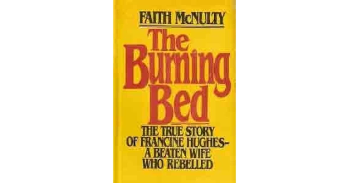 The Burning Bed by Faith McNulty