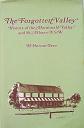 The Forgotten Valley - History of the Macdonald Valley and St. Albans, N.S.W.