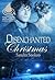 Disenchanted Christmas