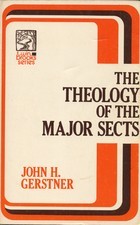 Theology of the Major Sects (Paperback)