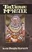 The Undying Monster: A Tale...