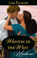 Wanton in the West (Kindle Edition)