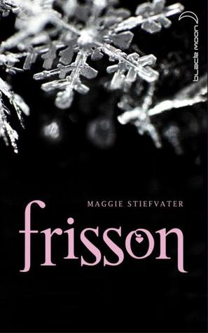 Frisson (Les Loups de Mercy Falls, #1)