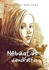 Nebaigtas dienora...