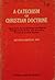 A Catechism of Christian Doctrine